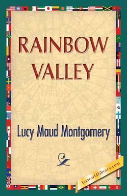 Rainbow Valley by L.M. Montgomery