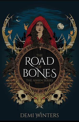 The Road of Bones by Demi Winters