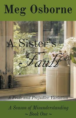 A Sister's Fault by Meg Osborne