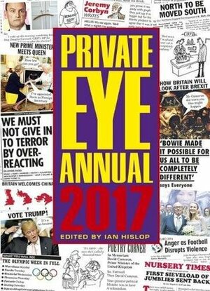 Private Eye Annual 2017 by Ian Hislop