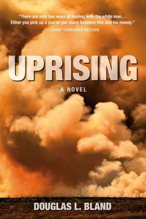 Uprising by Douglas L. Bland