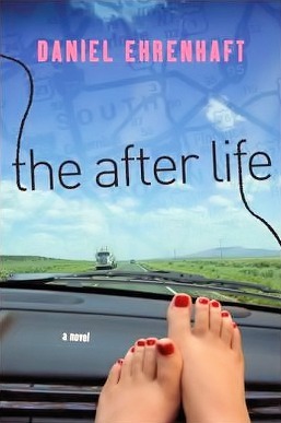 The After Life by Daniel Ehrenhaft