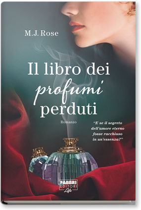 Il libro dei profumi perduti by M.J. Rose