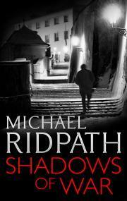 Shadows of War by Michael Ridpath