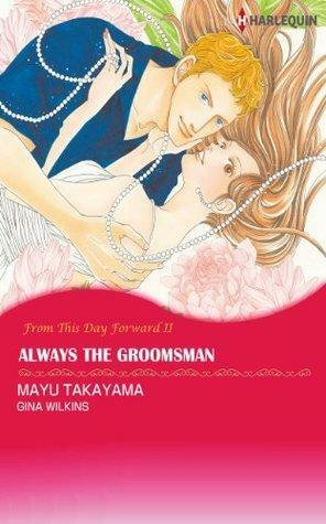 Always the Groomsman by Gina Wilkins