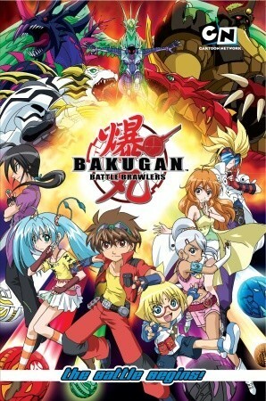 Bakugan Battle Brawlers: The Battle Begins! by Elizabeth Hurchalla, Tomás Montalvo-Lagos