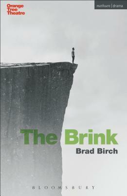 The Brink by Brad Birch