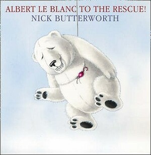 Albert the Bear by Nick Butterworth