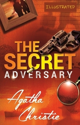 The Secret Adversary Illustrated by Agatha Christie