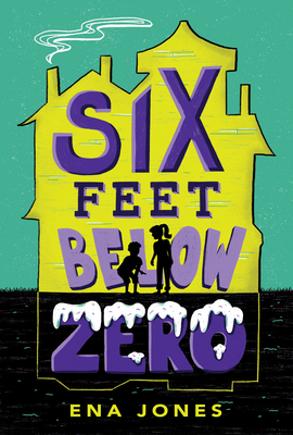 Six Feet Below Zero by Ena Jones