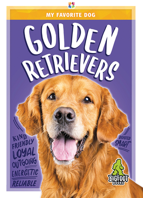 Golden Retrievers by K. C. Kelley