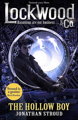 Lockwood & Co: The Hollow Boy by Jonathan Stroud, Jonathan Stroud