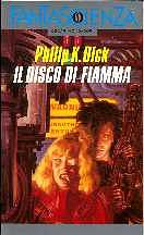 Il disco di fiamma by Philip K. Dick