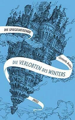 Die Verlobten des Winters : Roman by Christelle Dabos