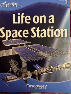 Life on a Space Station by Andrew Einspruch