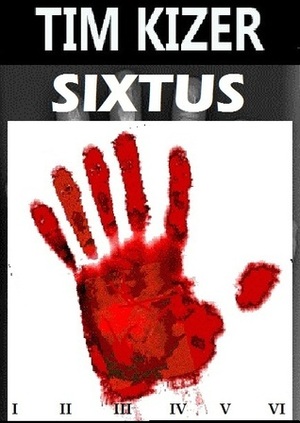 Sixtus by Tim Kizer