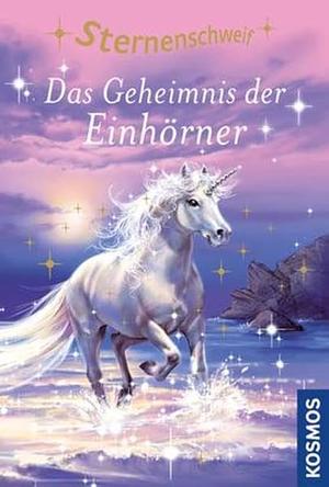 Das Geheimnis der Einhörner by Linda Chapman