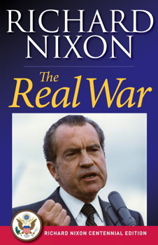 The Real War by Richard M. Nixon