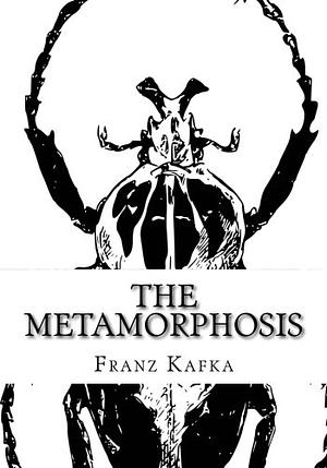 The Metamorphosis by Franz Kafka