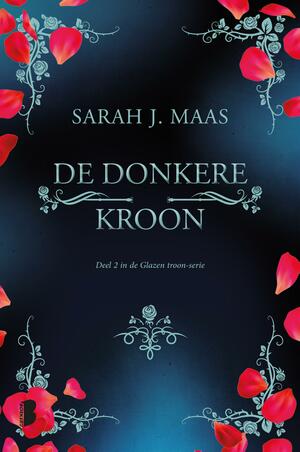 De donkere kroon by Sarah J. Maas