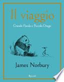 Il viaggio. Grande Panda e Piccolo Drago by Chiara Carminati, James Norbury