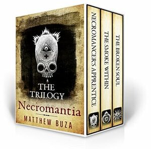 Necromantia: Vol. 1-3 by Matthew Buza