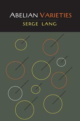 Abelian Varieties by Serge Lang