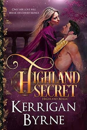 Highland Secret by Kerrigan Byrne