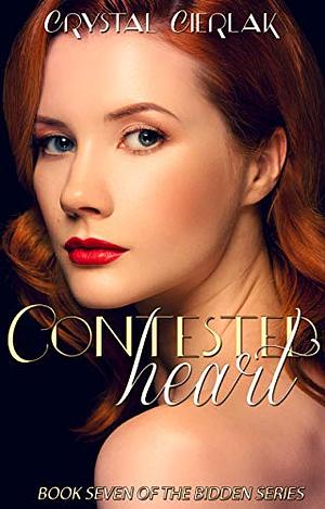 Contested Heart by Crystal Cierlak