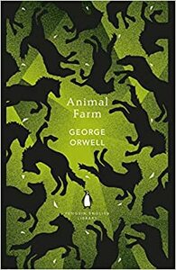 Animal Farm by George Orwell