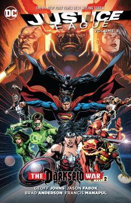 Justice League, Volume 8: Darkseid War, Part 2 by Geoff Johns