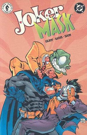 Joker - Mask by Ramón F. Bachs, Dark Horse Comics, Dark Horse Comics