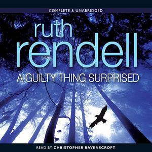 A Guilty Thing Surprised by Ruth Rendell