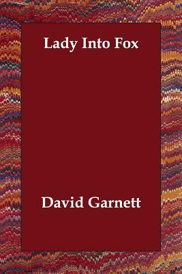 Lady Into Fox by David Garnett