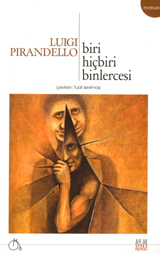 Biri, Hiçbiri, Binlercesi by Luigi Pirandello, Fuat Sevimay