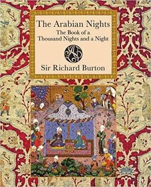 The Arabian Nights: The Book of a Thousand Nights and a Night; Selected Tales by Anonymous