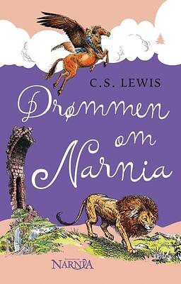 Drømmen Om Narnia by C.S. Lewis