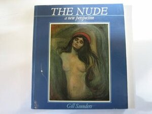 The Nude, a New Perspective by Gill Saunders