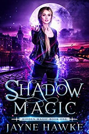 Shadow Magic by Jayne Hawke