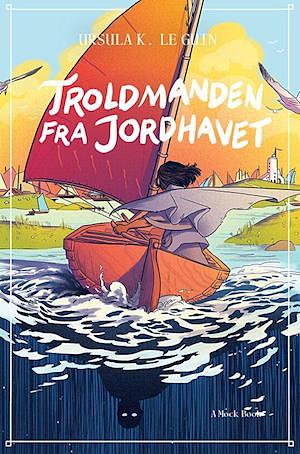 Troldmanden fra Jordhavet by Ursula K. Le Guin