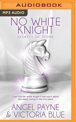 No White Knight by Angel Payne, Victoria Blue