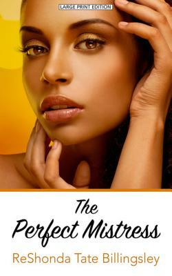 The Perfect Mistress by ReShonda Tate Billingsley