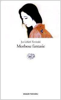 Morbose fantasie by Jun'ichirō Tanizaki