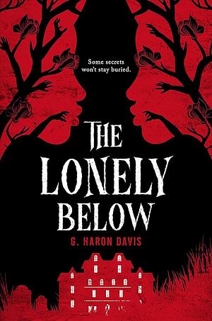 The Lonely Below by g. haron davis