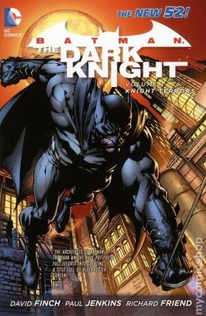 Batman: The Dark Knight, Vol. 1: Knight Terrors by Paul Jenkins, Richard Friend, David Finch