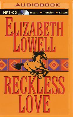 Reckless Love by Elizabeth Lowell