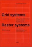 Grid Systems in Graphic Design/Raster Systeme Fur Die Visuele Gestaltung by Josef Müller-Brockmann