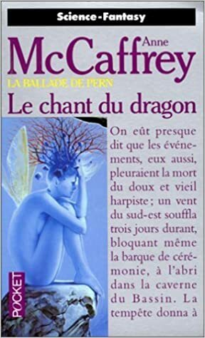 Le chant du dragon by Anne McCaffrey