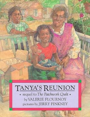 Tanya's Reunion by Jerry Pinkney, Valerie Flournoy