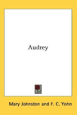 Audrey by Mary Johnston